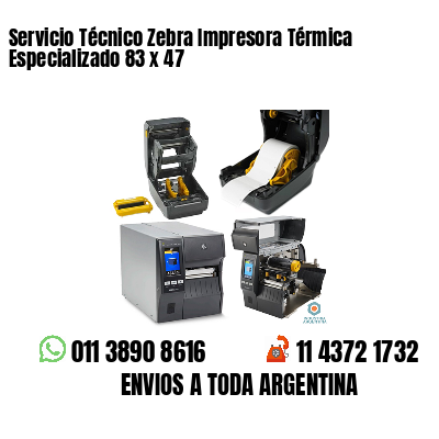 Servicio Técnico Zebra Impresora Térmica Especializado 83 x 47