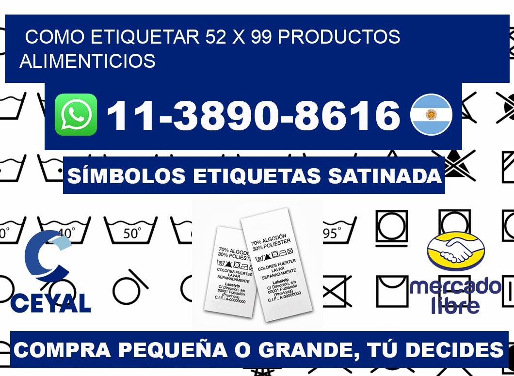 como etiquetar 52 x 99 productos alimenticios