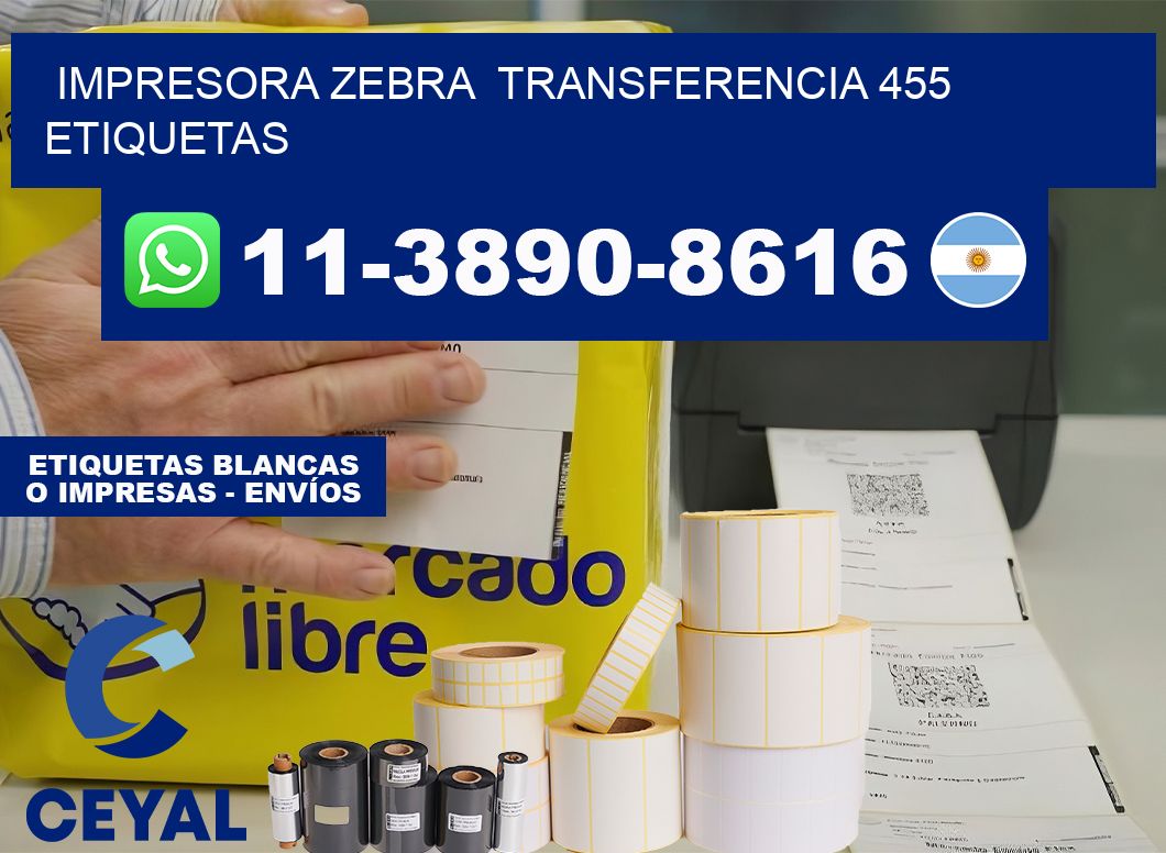 impresora zebra  transferencia 455 etiquetas