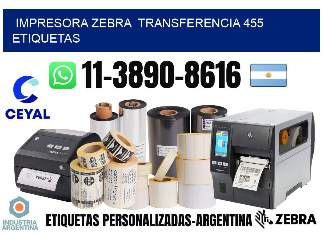 impresora zebra  transferencia 455 etiquetas