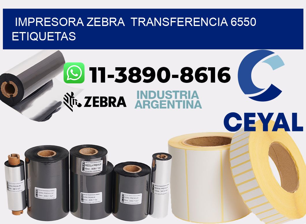 impresora zebra  transferencia 6550 etiquetas