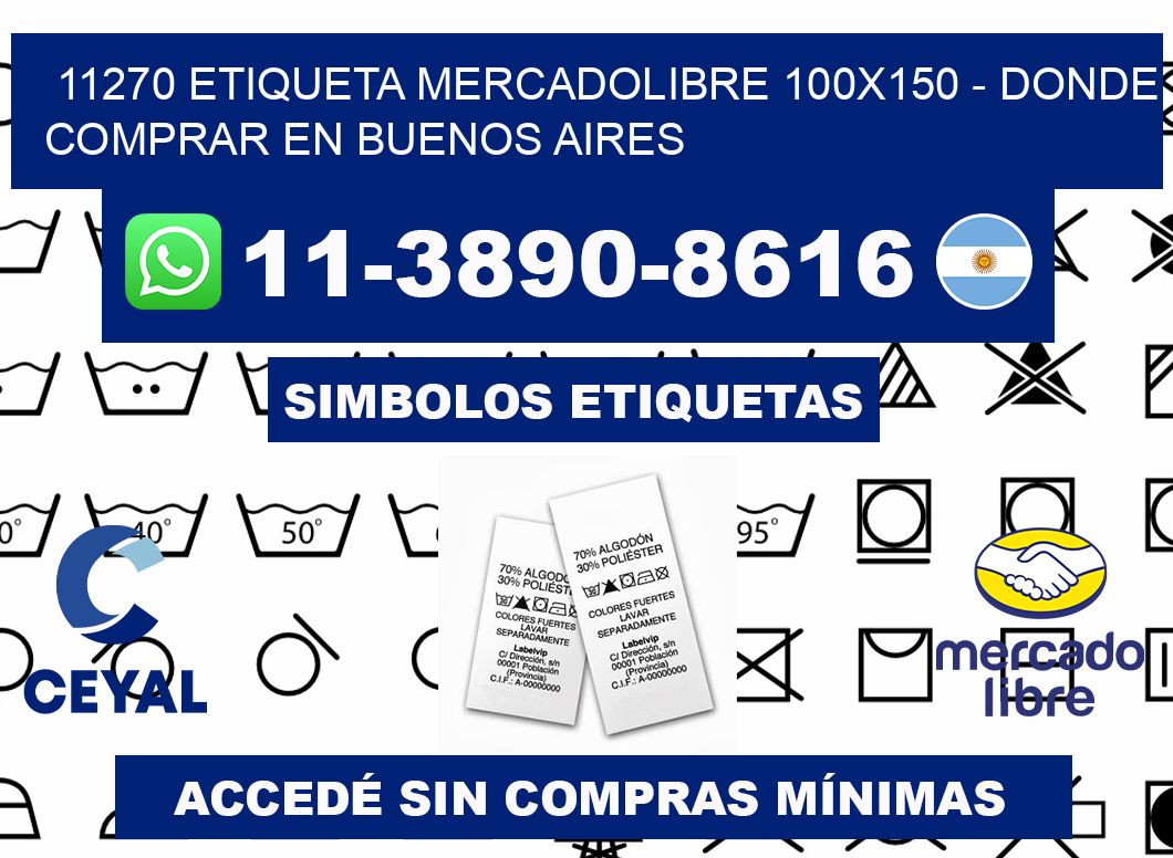 11270 etiqueta MercadoLibre 100x150 - Donde Comprar en Buenos Aires