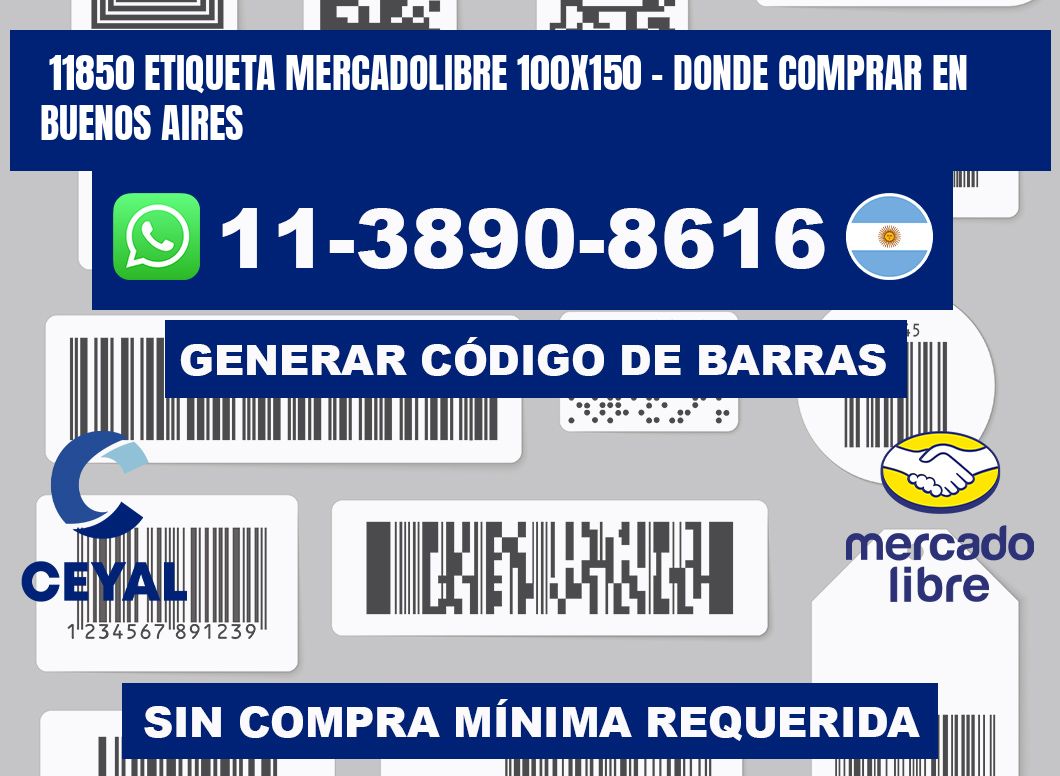 11850 etiqueta MercadoLibre 100x150 - Donde Comprar en Buenos Aires