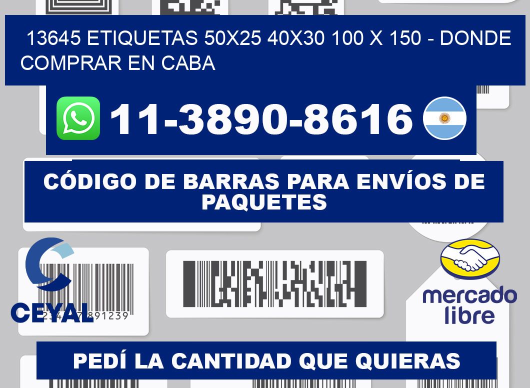 13645 etiquetas 50x25 40x30 100 x 150 - Donde Comprar en Caba