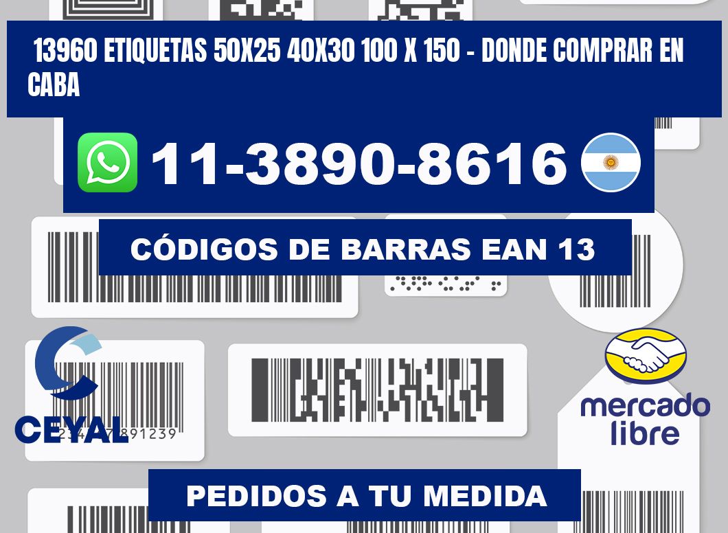 13960 etiquetas 50x25 40x30 100 x 150 - Donde Comprar en Caba