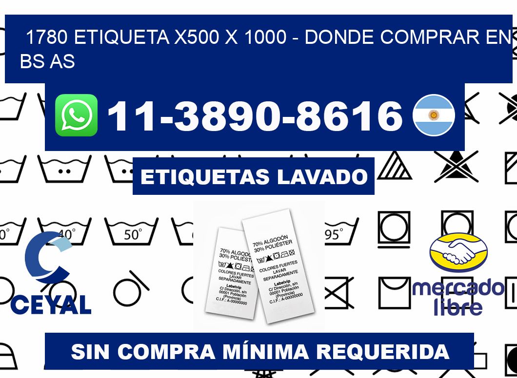 1780 etiqueta x500 x 1000 - Donde Comprar en bs as