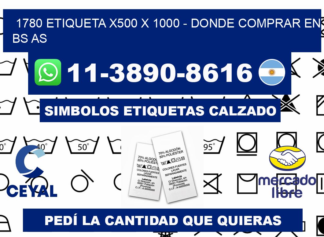 1780 etiqueta x500 x 1000 - Donde Comprar en bs as