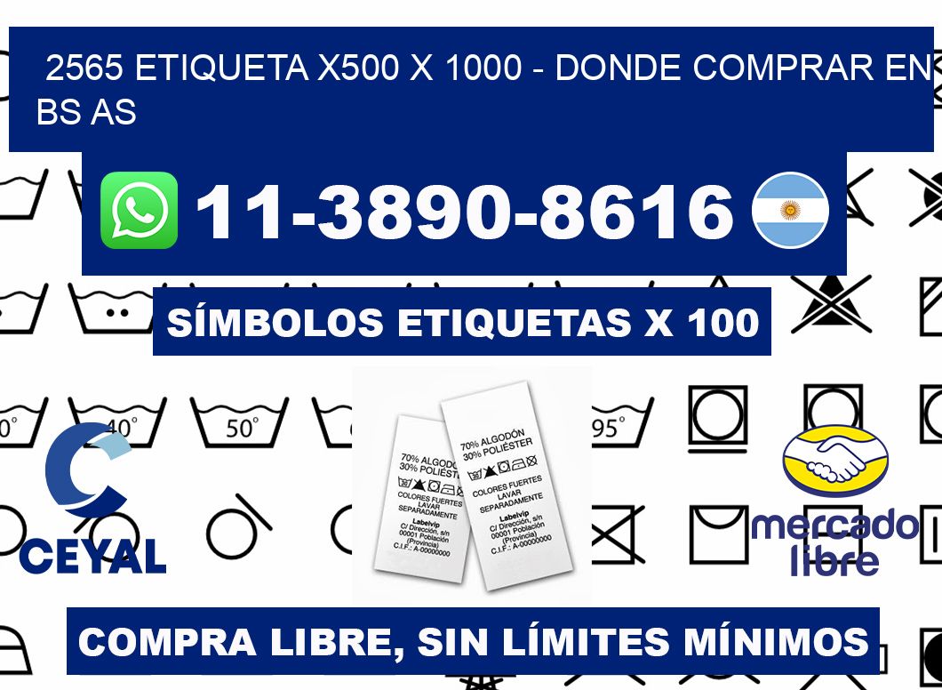 2565 etiqueta x500 x 1000 - Donde Comprar en bs as