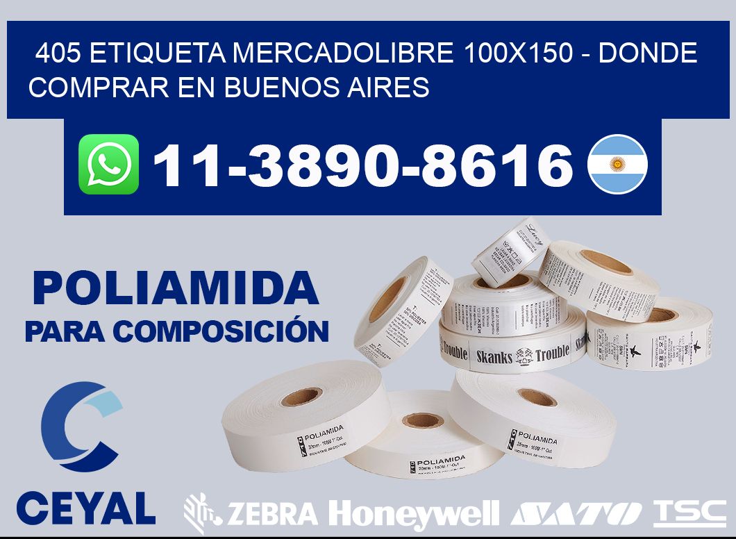 405 etiqueta MercadoLibre 100x150 - Donde Comprar en Buenos Aires