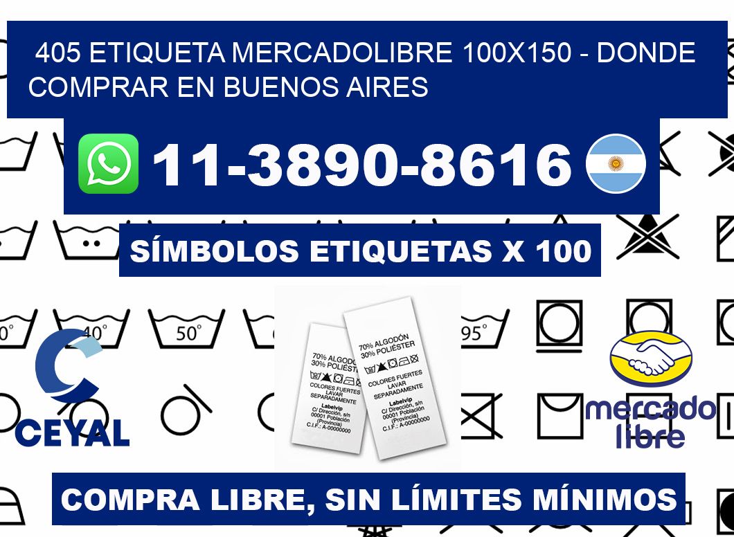 405 etiqueta MercadoLibre 100x150 - Donde Comprar en Buenos Aires