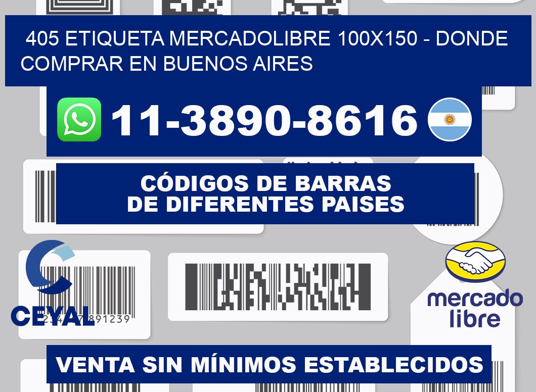 405 etiqueta MercadoLibre 100x150 - Donde Comprar en Buenos Aires