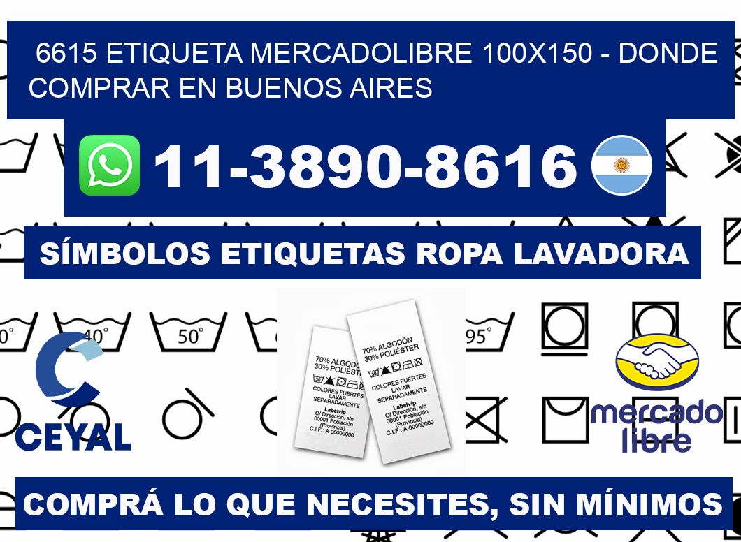6615 etiqueta MercadoLibre 100x150 - Donde Comprar en Buenos Aires