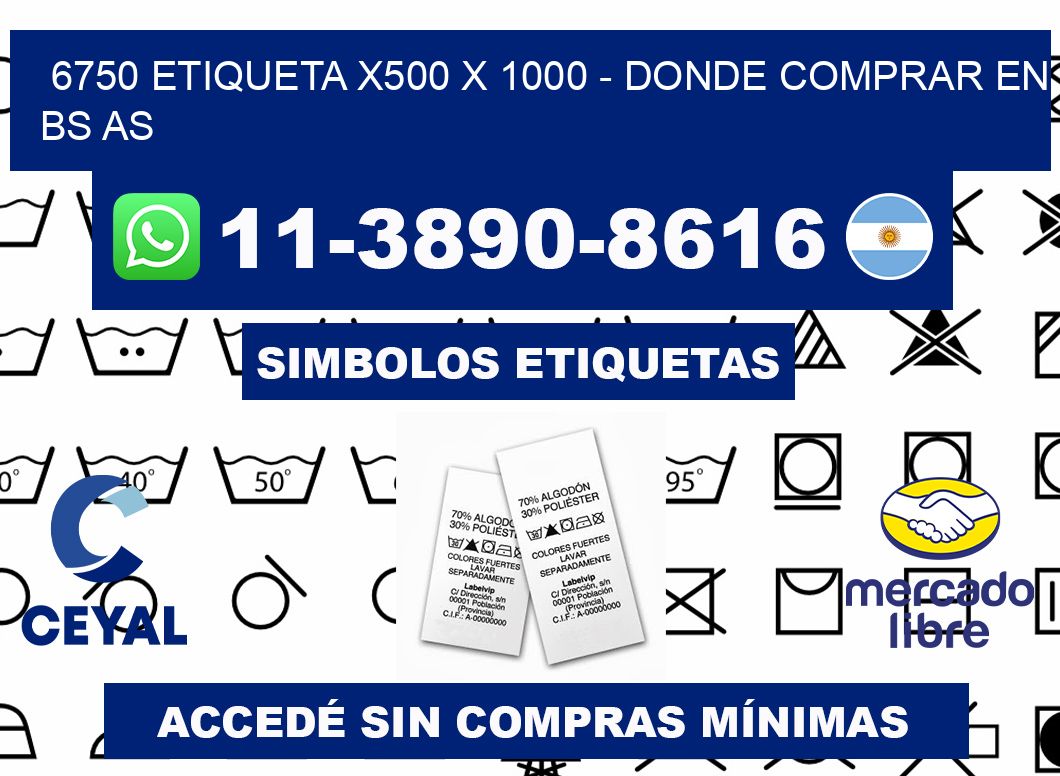 6750 etiqueta x500 x 1000 - Donde Comprar en bs as