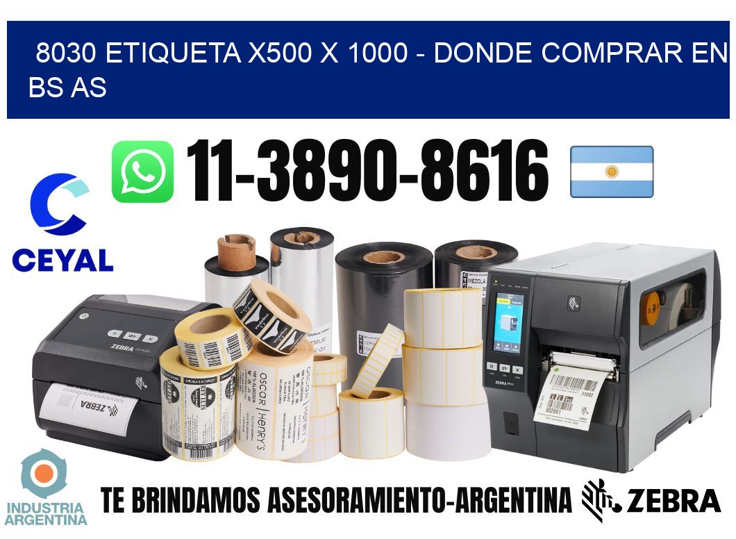 8030 etiqueta x500 x 1000 - Donde Comprar en bs as