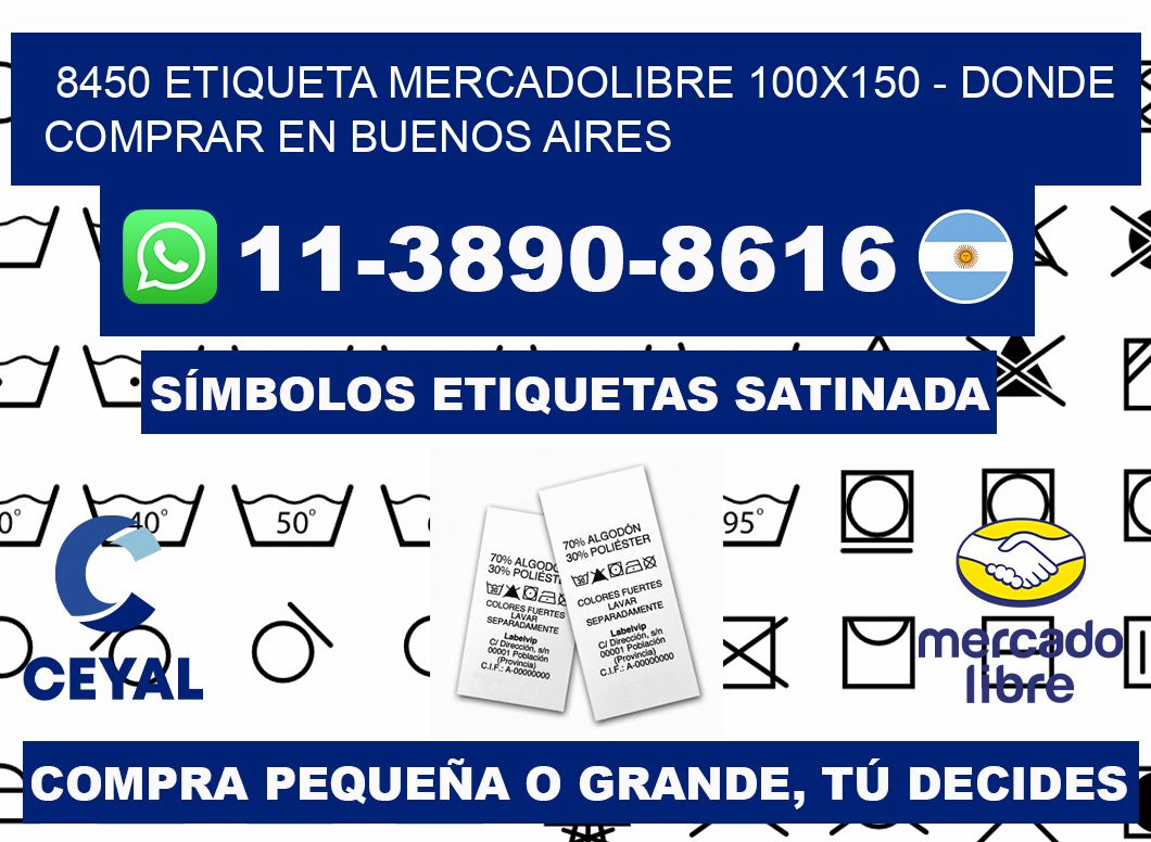 8450 etiqueta MercadoLibre 100x150 - Donde Comprar en Buenos Aires