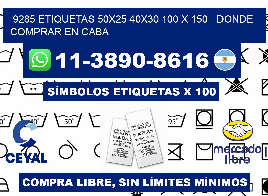 9285 etiquetas 50x25 40x30 100 x 150 - Donde Comprar en Caba
