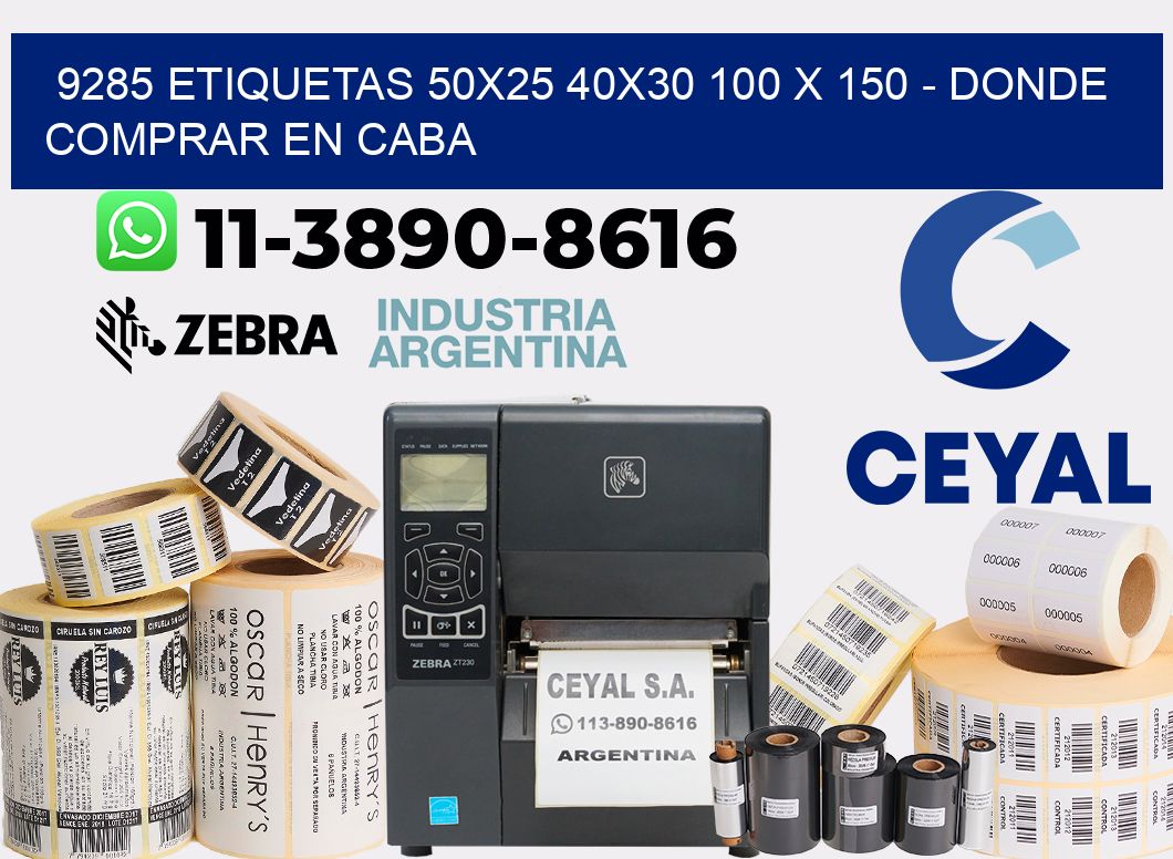 9285 etiquetas 50x25 40x30 100 x 150 - Donde Comprar en Caba