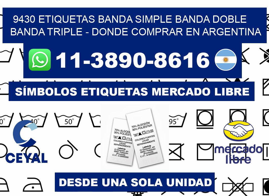 9430 etiquetas banda simple banda doble banda triple - Donde Comprar en Argentina