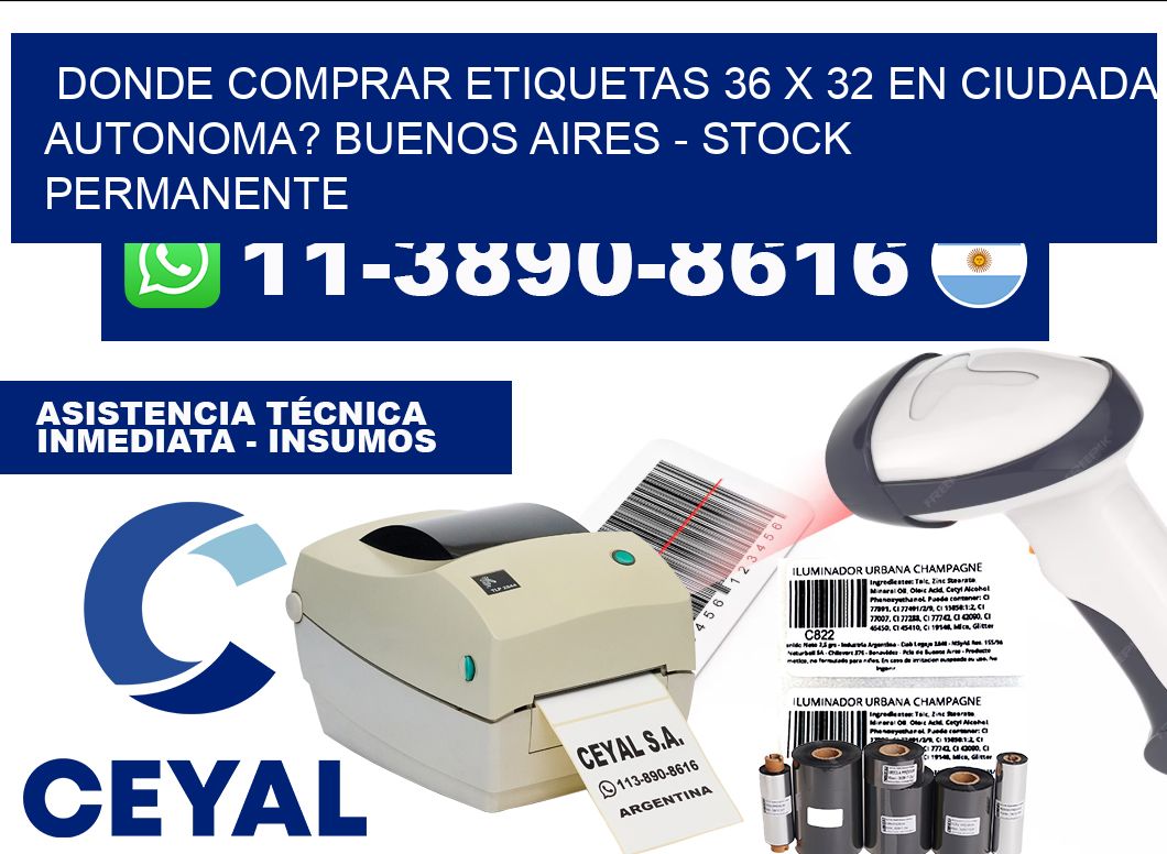 Donde Comprar etiquetas 36 x 32 en CIUDADA AUTONOMA? Buenos Aires - Stock permanente