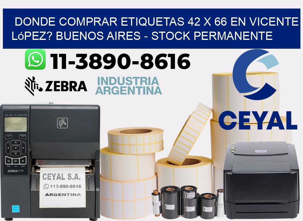 Donde Comprar etiquetas 42 x 66 en Vicente López? Buenos Aires - Stock permanente