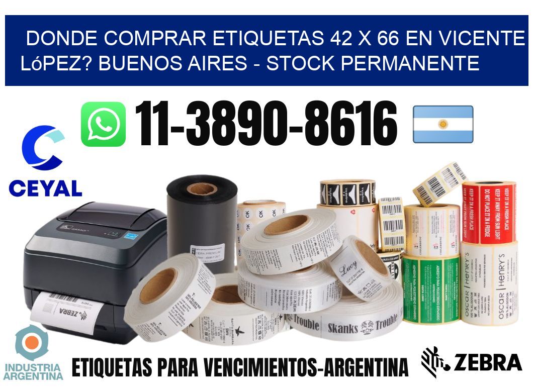 Donde Comprar etiquetas 42 x 66 en Vicente López? Buenos Aires - Stock permanente