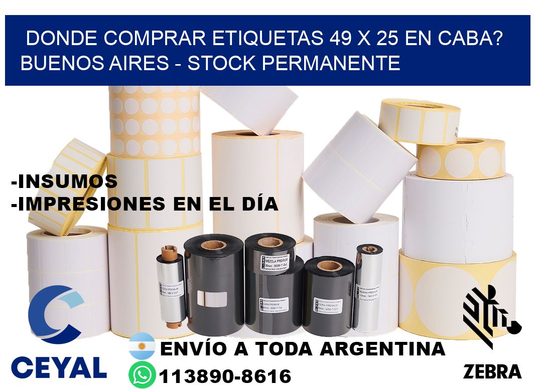 Donde Comprar etiquetas 49 x 25 en CABA? Buenos Aires - Stock permanente