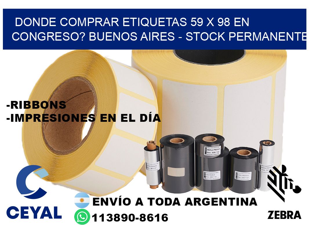Donde Comprar etiquetas 59 x 98 en CONGRESO? Buenos Aires - Stock permanente