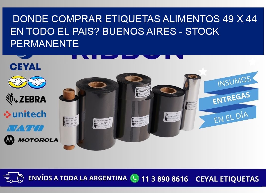 Donde Comprar etiquetas alimentos 49 x 44 en TODO EL PAIS? Buenos Aires - Stock permanente