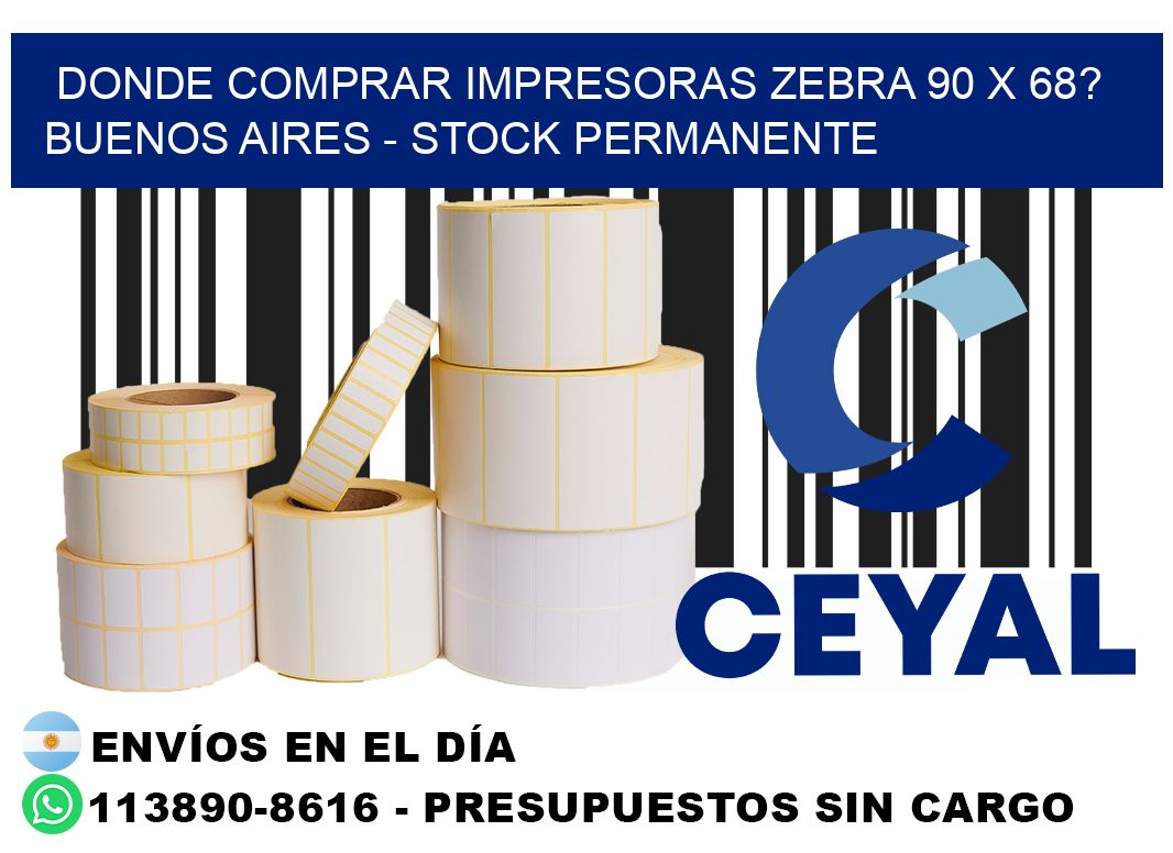 Donde Comprar impresoras zebra 90 x 68? Buenos Aires - Stock permanente