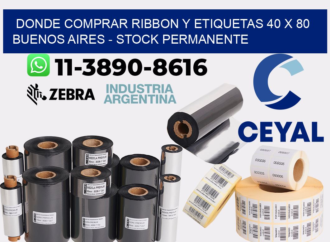 Donde Comprar ribbon y etiquetas 40 x 80 Buenos Aires - Stock permanente