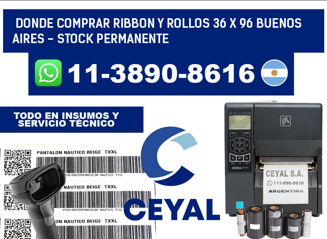 Donde Comprar ribbon y rollos 36 x 96 Buenos Aires - Stock permanente