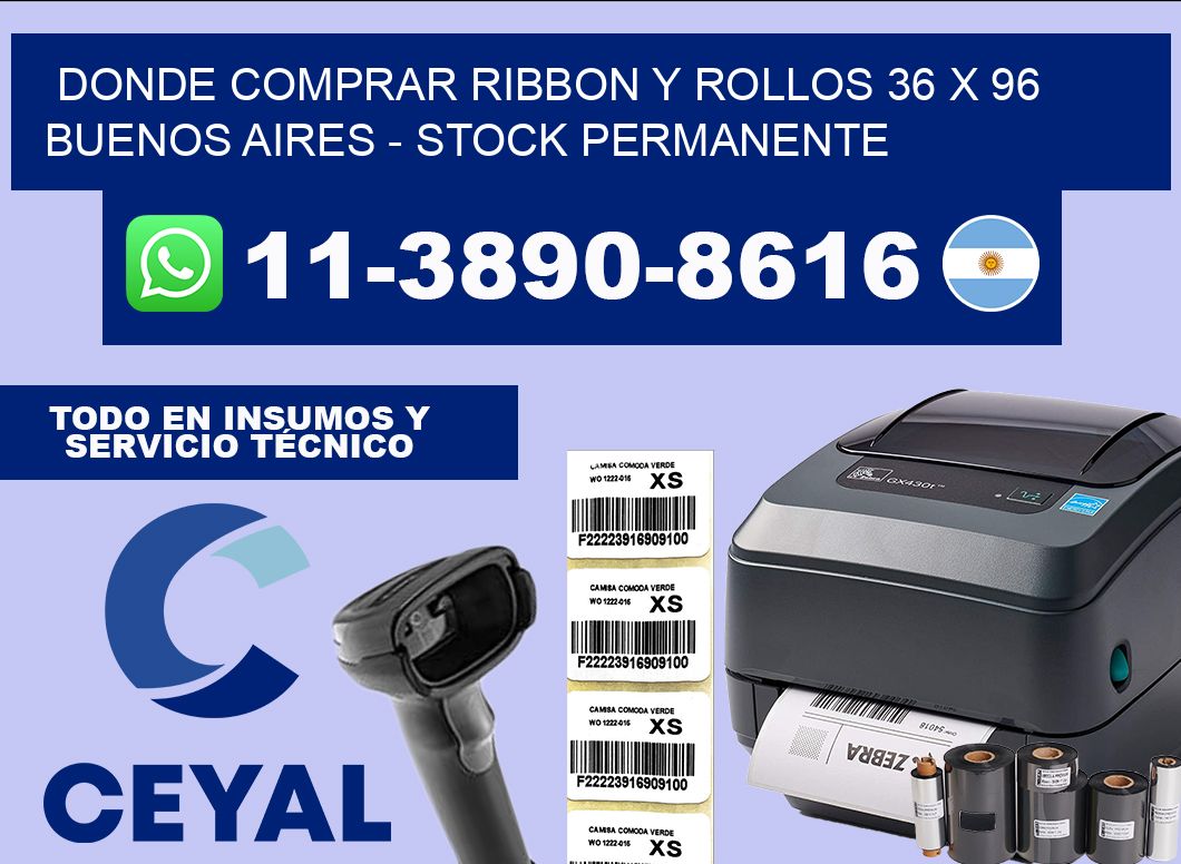 Donde Comprar ribbon y rollos 36 x 96 Buenos Aires – Stock permanente