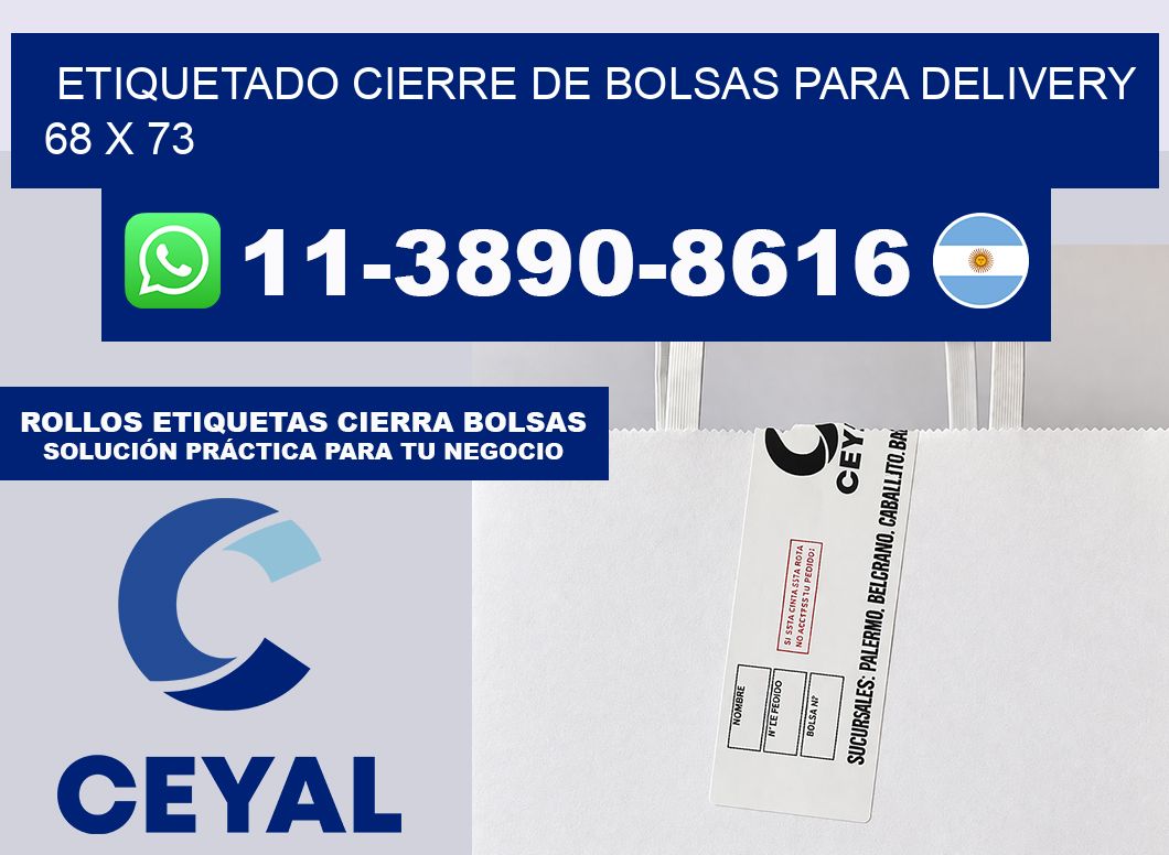 ETIQUETADO CIERRE DE BOLSAS PARA DELIVERY 68 x 73