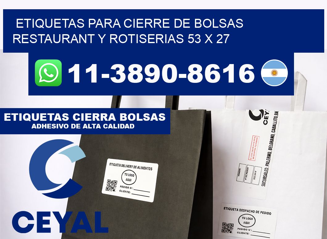 ETIQUETAS PARA CIERRE DE BOLSAS RESTAURANT Y ROTISERIAS 53 x 27