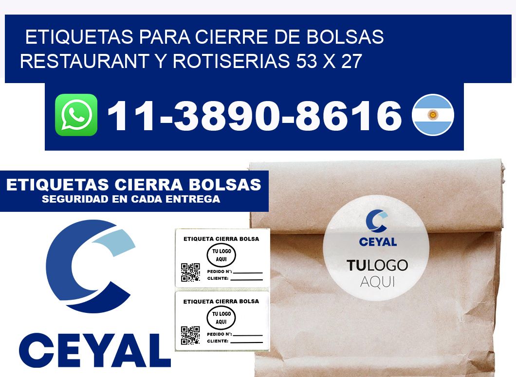 ETIQUETAS PARA CIERRE DE BOLSAS RESTAURANT Y ROTISERIAS 53 x 27
