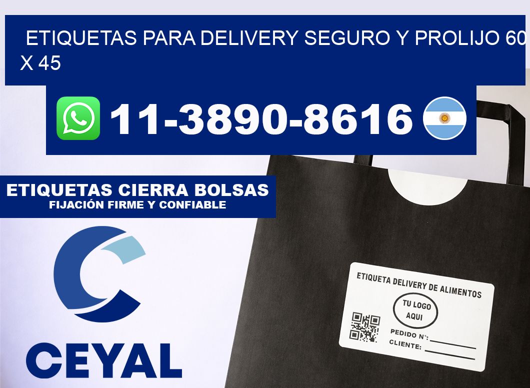 ETIQUETAS PARA DELIVERY SEGURO Y PROLIJO 60 x 45