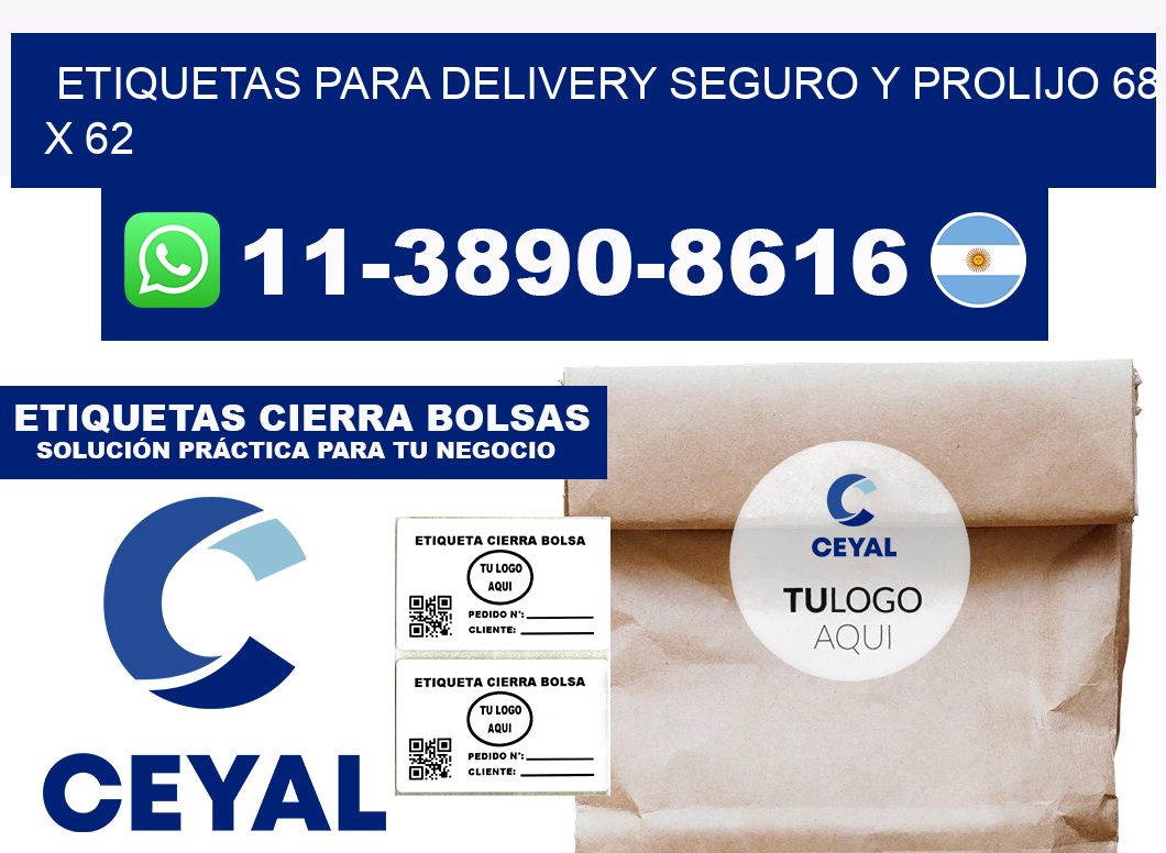 ETIQUETAS PARA DELIVERY SEGURO Y PROLIJO 68 x 62