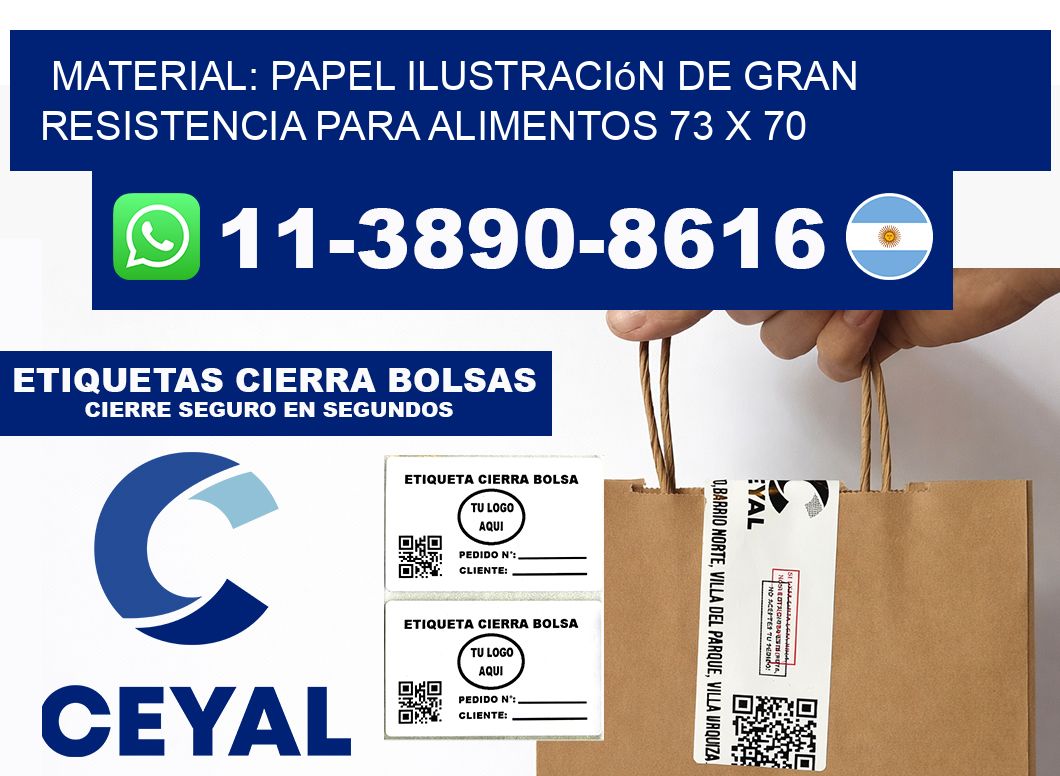 Material: papel ilustración de gran resistencia para alimentos 73 x 70
