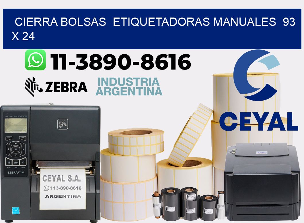 cierra bolsas  Etiquetadoras Manuales  93 x 24