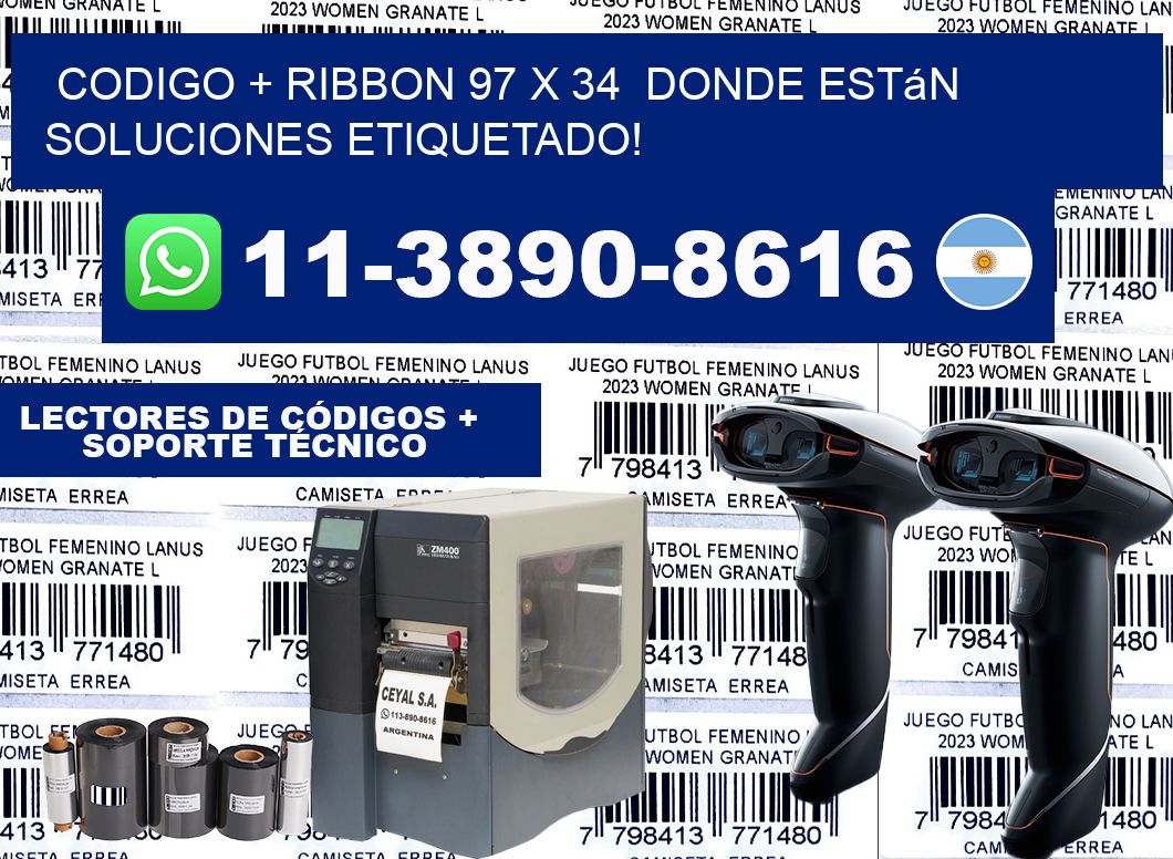codigo + ribbon 97 x 34  donde están soluciones etiquetado!