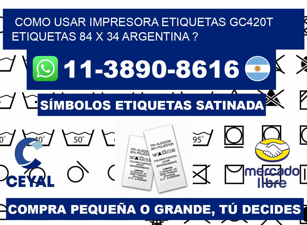 como usar impresora etiquetas gc420t etiquetas 84 x 34 argentina ?