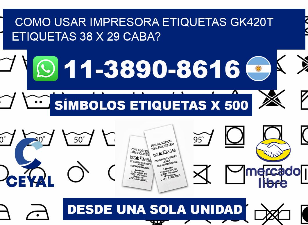 como usar impresora etiquetas gk420t etiquetas 38 x 29 CABA?