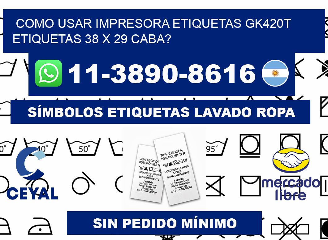 como usar impresora etiquetas gk420t etiquetas 38 x 29 CABA?