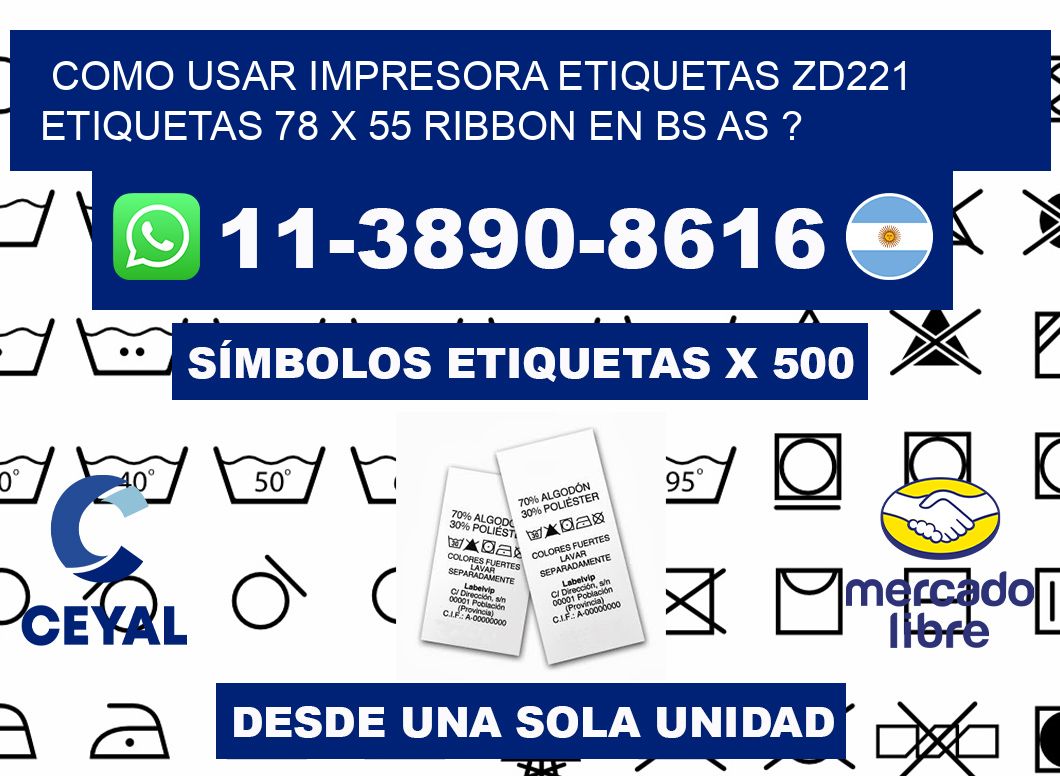 como usar impresora etiquetas zd221 etiquetas 78 x 55 ribbon en BS AS ?