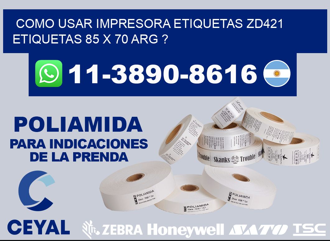 como usar impresora etiquetas zd421 etiquetas 85 x 70 ARG ?