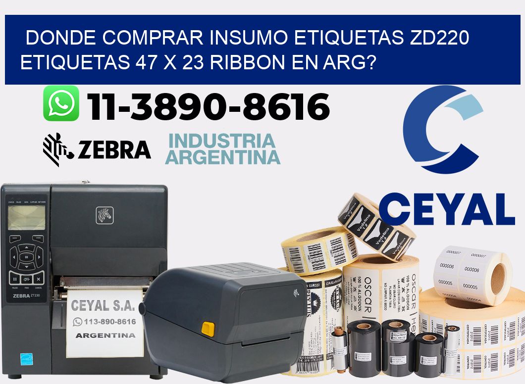 donde comprar insumo etiquetas zd220 etiquetas 47 x 23 ribbon en ARG?