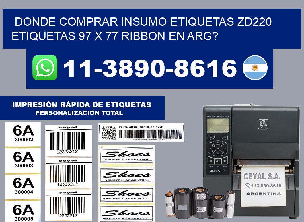 donde comprar insumo etiquetas zd220 etiquetas 97 x 77 ribbon en ARG?