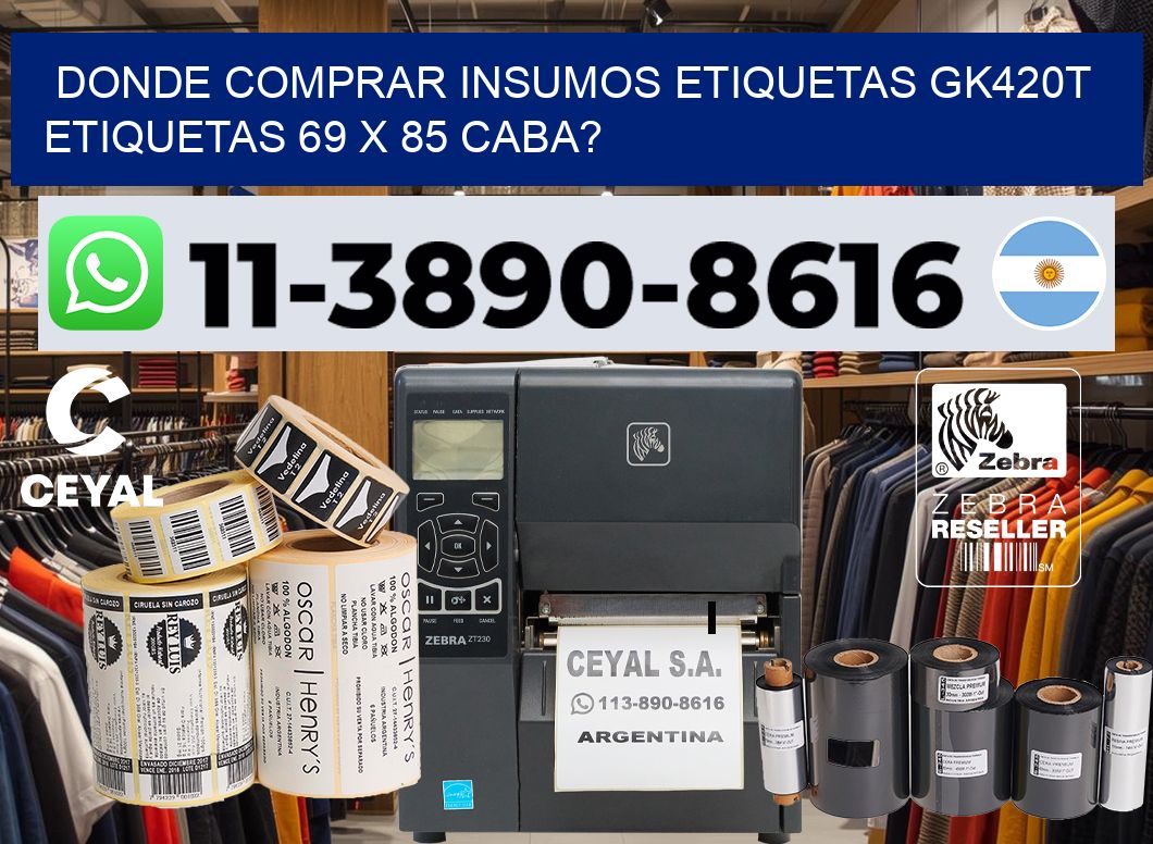 donde comprar insumos etiquetas gk420t etiquetas 69 x 85 CABA?