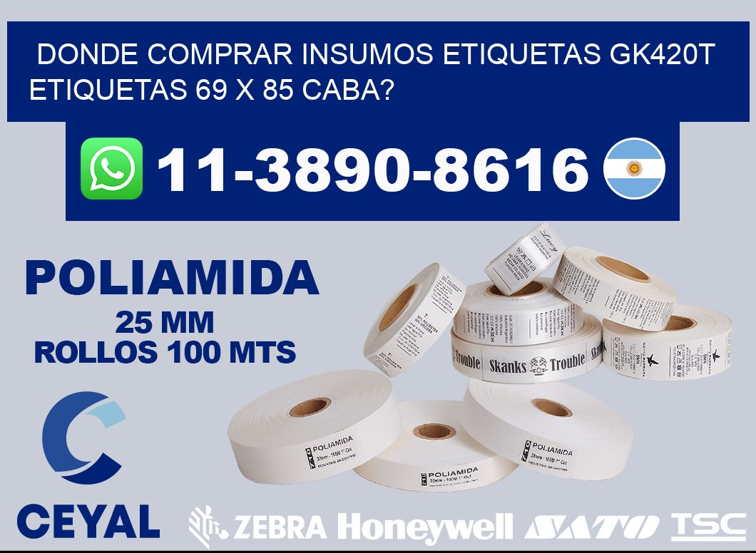 donde comprar insumos etiquetas gk420t etiquetas 69 x 85 CABA?