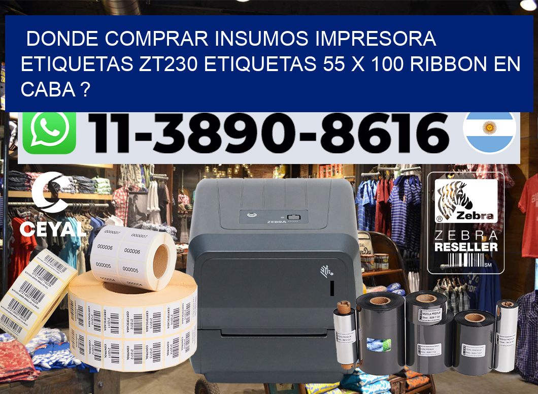 donde comprar insumos impresora etiquetas zt230 etiquetas 55 x 100 ribbon en CABA ?